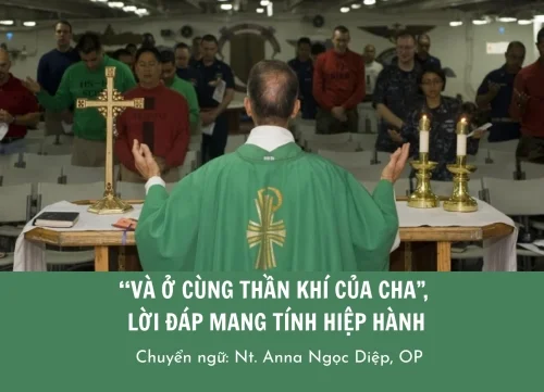"Và ở cùng thần khí của Cha", lời đáp mang tính Hiệp hành