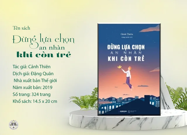 Đừng lựa chọn an nhàn khi còn trẻ